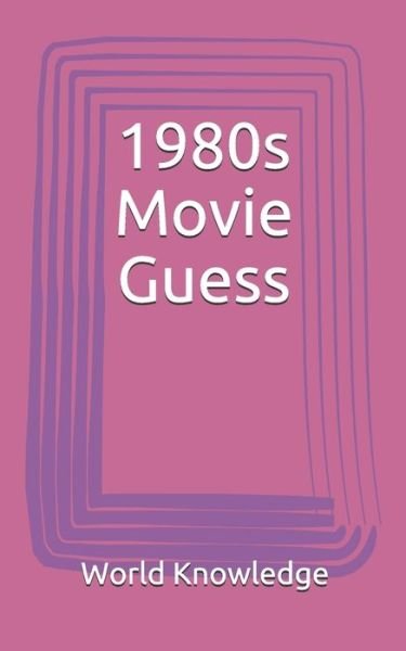Cover for Knowledge World Knowledge · 1980s Movie Guess (Pocketbok) (2018)