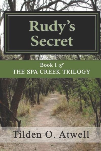 Cover for Tilden O Atwell · Rudy's Secret (Paperback Book) (2018)