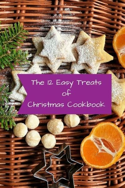 Cover for Spudthedog Books · The 12 Easy Treats of Christmas Cookbook (Paperback Bog) (2018)
