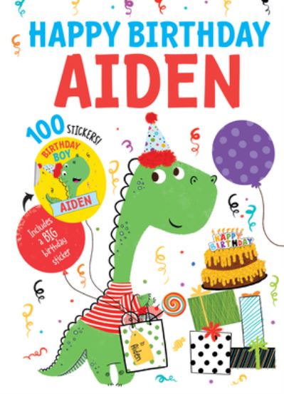 Cover for Hazel Quintanilla · Happy Birthday Aiden (Hardcover Book) (2020)