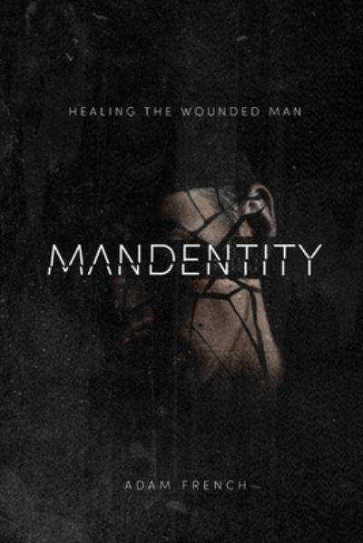 Cover for Adam French · MANdentity (Pocketbok) (2021)