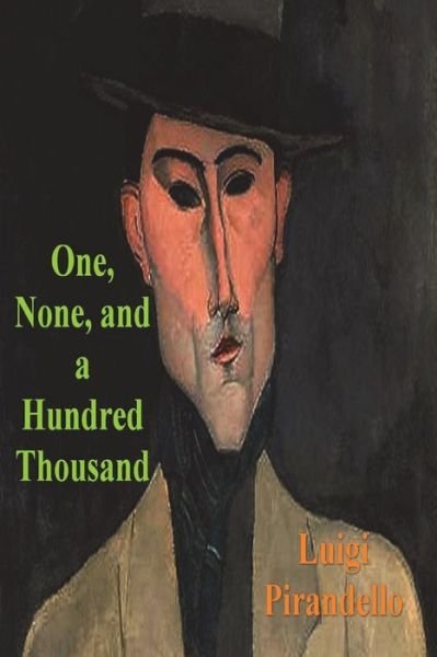 Cover for Luigi Pirandello · One, None and a Hundred Thousand (Buch) (2022)