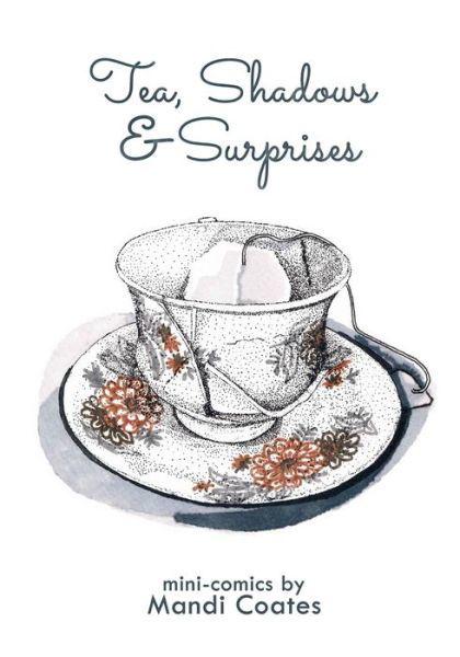 Cover for Mandi Coates · Tea, Shadows, and Surprises (Paperback Book) (2021)