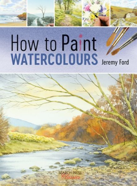 Cover for Jeremy Ford · How to Paint Watercolours (Paperback Book) (2018)