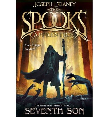 Cover for Joseph Delaney · The Spook's Apprentice: Book 1 - The Wardstone Chronicles (Paperback Book) (2014)