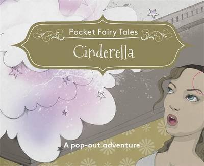 Pocket Fairytales: Cinderella - Lily Murray - Kirjat - Templar Publishing - 9781783702459 - torstai 1. lokakuuta 2015