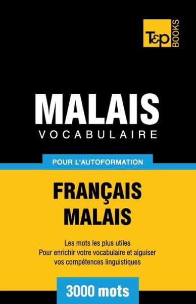 Cover for Victor Pogadaev · Vocabulaire francais-malais pour l'autoformation. 3000 mots - French Collection (Paperback Book) [French edition] (2013)