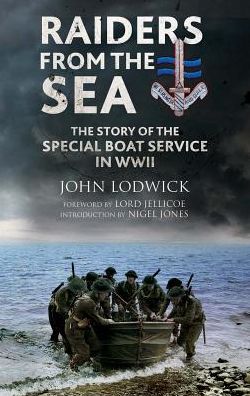 Cover for John Lodwick · Raiders from the Sea: The Story of the Special Boat Service in WWII (Paperback Book) (2018)