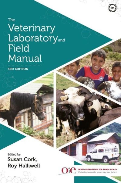 Cover for Susan C. Cork · The Veterinary Laboratory and Field Manual 3rd Edition - One Health (Paperback Book) (2019)