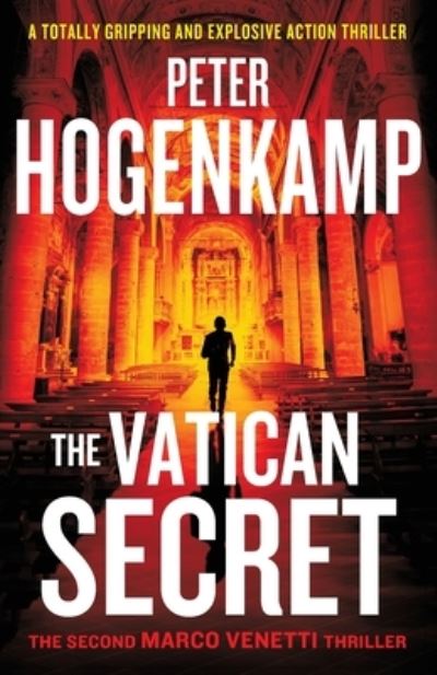 Cover for Peter Hogenkamp · The Vatican Secret: A totally gripping and explosive action thriller (Paperback Book) (2021)