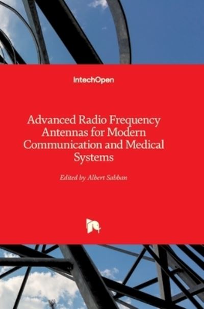 Cover for Albert Sabban · Advanced Radio Frequency Antennas for Modern Communication and Medical Systems (Hardcover Book) (2020)