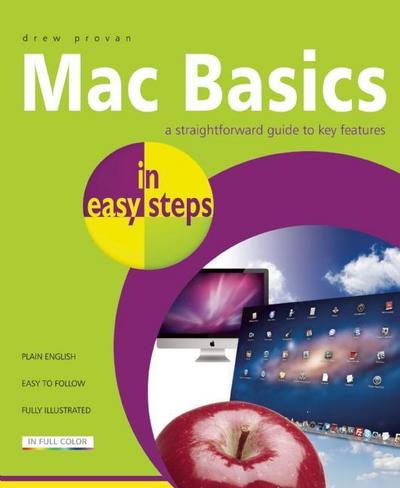 Mac Basics in Easy Steps Lion ed - Drew Provan - Books - In Easy Steps Limited - 9781840784459 - August 30, 2011