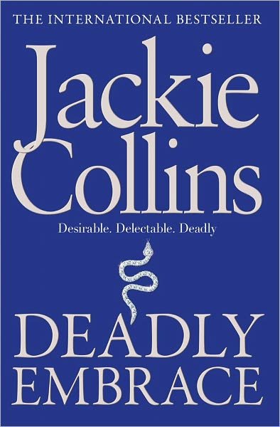 Cover for Jackie Collins · Deadly Embrace (Paperback Bog) [Reissue edition] (2011)