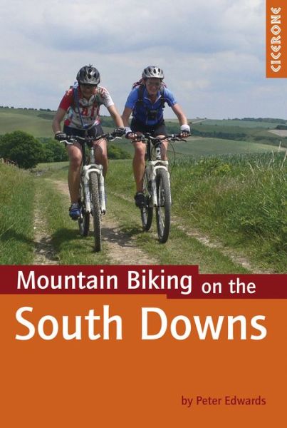 Mountain Biking on the South Downs - Peter Edwards - Kirjat - Cicerone Press - 9781852846459 - maanantai 15. lokakuuta 2012