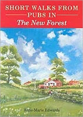 Cover for Anne-Marie Edwards · Short Walks from Pubs in the New Forest - Pub Walks S. (Paperback Book) (1995)