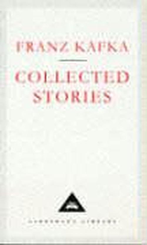 Cover for Franz Kafka · Collected Stories - Everyman's Library CLASSICS (Hardcover Book) (1993)