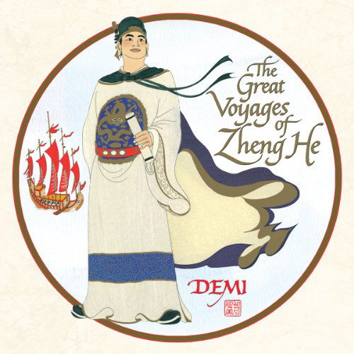 Cover for Demi · The Great Voyages of Zheng He (Inbunden Bok) (2012)