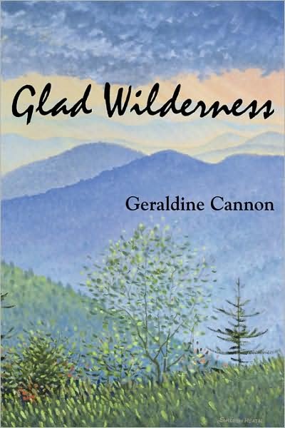 Cover for Geraldine Cannon · Glad Wilderness (Taschenbuch) (2008)