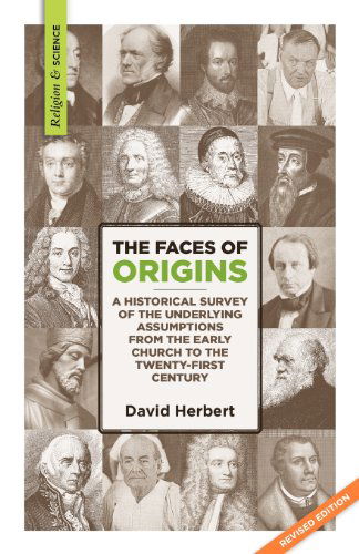 Cover for David Herbert · The Faces of Origins: a Historical Survey of the Underlying Assumptions from the Early Church to the Twenty-first Century (Paperback Book) (2012)