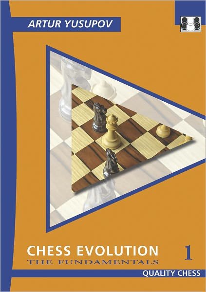 Cover for Artur Yusupov · Chess Evolution 1: The Fundamentals (Paperback Book) (2011)