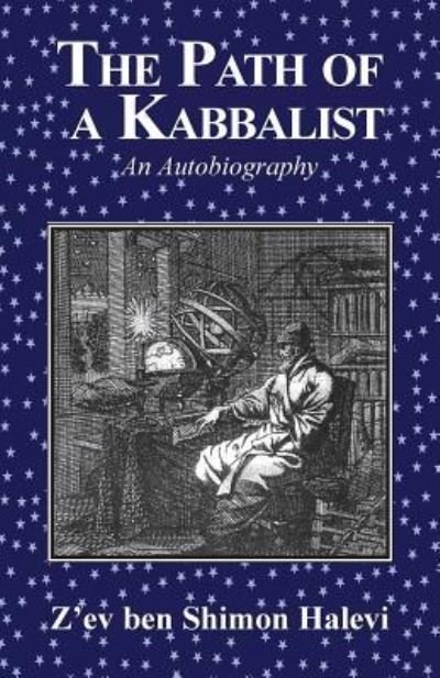 Cover for Z'ev Ben Shimon Halevi · The Path of a Kabbalist (Pocketbok) (2016)