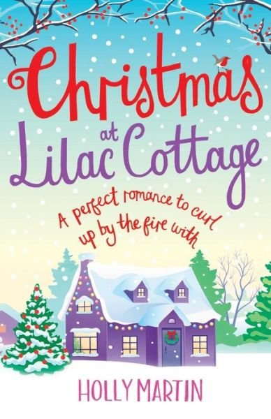 Cover for Holly Martin · Christmas at Lilac Cottage: A perfect romance to curl up by the fire with - White Cliff Bay (Paperback Bog) (2015)
