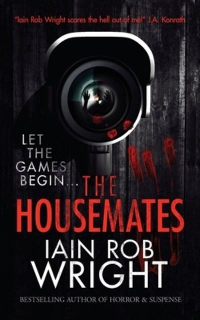 Cover for Iain Rob Wright · The Housemates (Paperback Book) (2013)