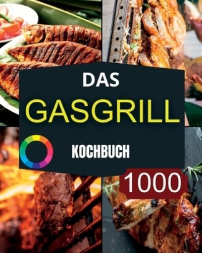 Cover for Paolin · GasGrill Kochbuch (Book) (2023)