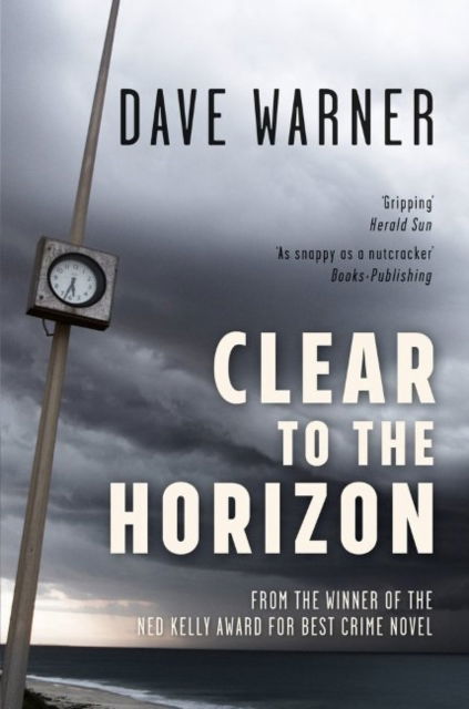 Cover for Dave Warner · Clear to the Horizon (Paperback Book) (2017)