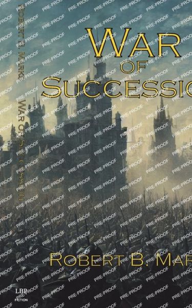 Cover for Robert B Marks · War of Succession (Paperback Book) (2023)