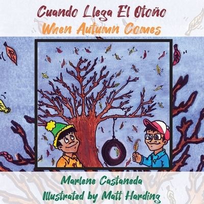 Cover for Marlene M Castaneda · Cuando Llega El Otoo When Autumn Comes (Paperback Book) (2020)