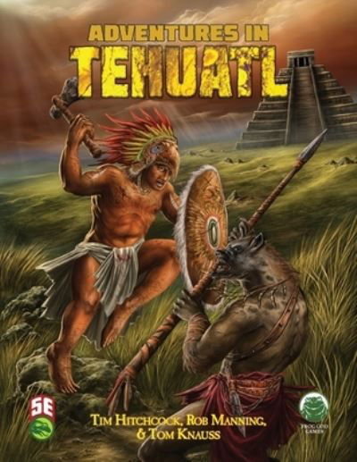Cover for Tom Knauss · Adventures in Tehuatl 5e (Paperback Book) (2021)