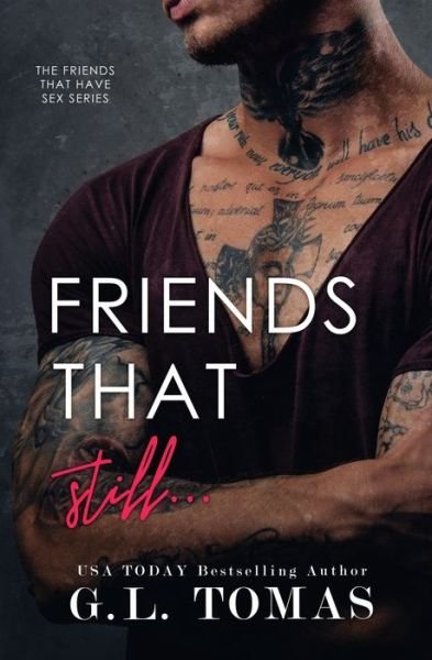 Cover for G L Tomas · Friends That Still... (Paperback Book) (2016)