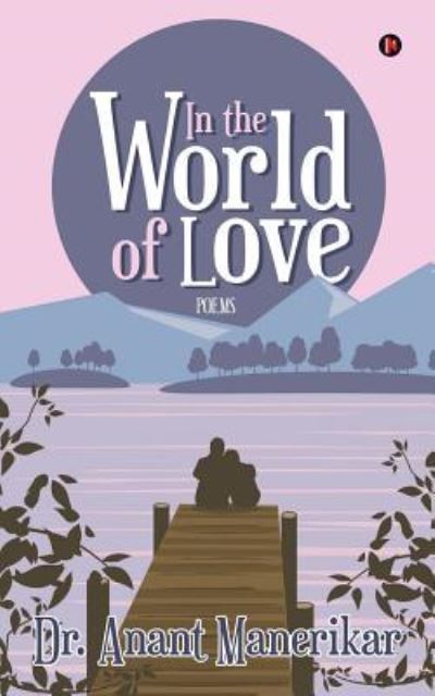 Cover for Anant Manerikar · In the World of Love (Paperback Book) (2016)