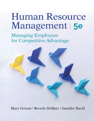 Human Resource Management 5e Loose-Leaf - Gowan - Książki - Chicago Business Press - 9781948426459 - 6 czerwca 2023