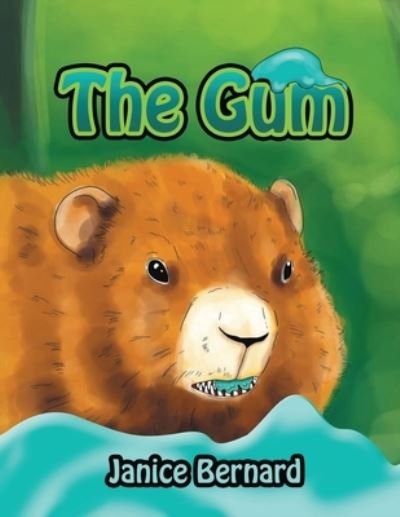 Cover for Janice Bernard · The Gum (Paperback Book) (2021)