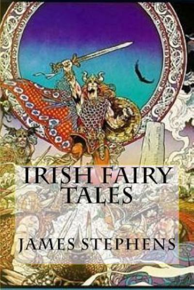 Cover for James Stephens · Irish Fairy Tales (Paperback Book) (2017)