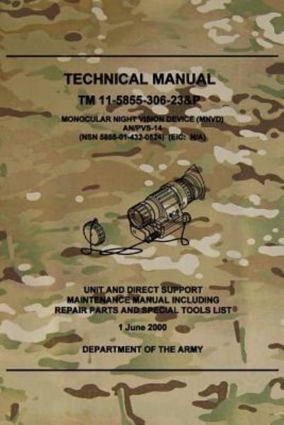 Cover for Department of the Army · TM 11-5855-306-23&amp;P Monocular Night Vision Device (MNVD) AN/PVS-14 (Taschenbuch) (2017)