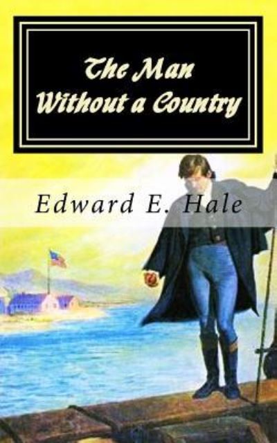 Cover for Edward Everett Hale · The Man Without a Country (Paperback Book) (2017)