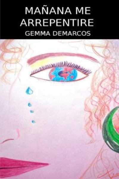 Cover for Gemma Demarcos · Ma ana Me Arrepentir (Pocketbok) (2017)