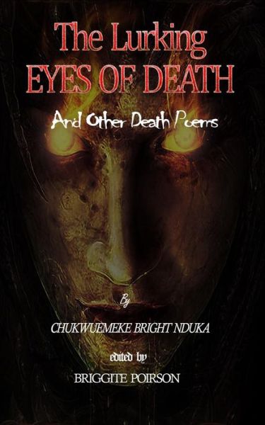 The Lurking Eyes of Death - C J Brown - Books - Createspace Independent Publishing Platf - 9781982031459 - December 25, 2017