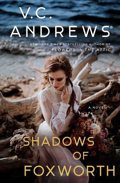 Cover for V.C. Andrews · Shadows of Foxworth - Dollanganger (Hardcover Book) (2020)