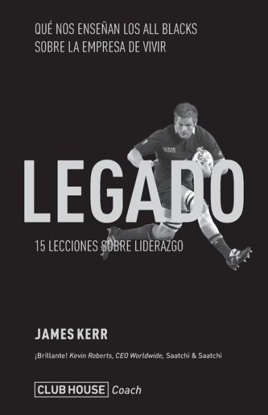 Legado - James Kerr - Books - Createspace Independent Publishing Platf - 9781987601459 - November 24, 2014