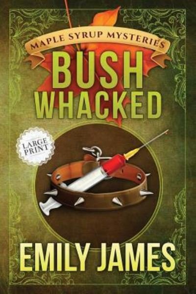 Cover for Emily James · Bushwhacked (Paperback Book) (2019)