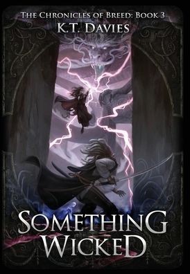 Cover for K T Davies · Something Wicked (Innbunden bok) (2019)