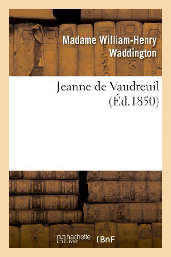 Cover for Waddington-m-h · Jeanne De Vaudreuil (Paperback Book) [French edition] (2013)