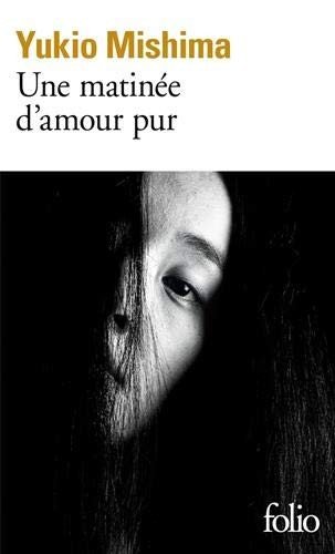 Cover for Yukio Mishima · Matinee D Amour Pur (Folio) (French Edition) (Paperback Book) [French edition] (2005)