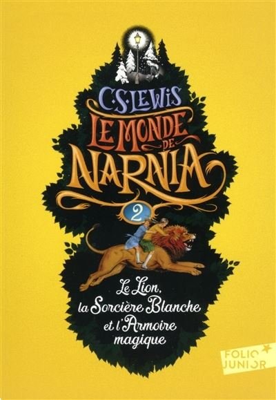 Cover for C S Lewis · Le lion, la sorciere blanche et l'armoire magique (Paperback Book) (2017)