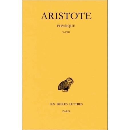 Cover for Aristote · Physique (Collection Des Universites De France Serie Grecque) (French Edition) (Paperback Book) [French, C.u.f. - Sï¿½rie Grecque edition] (2015)