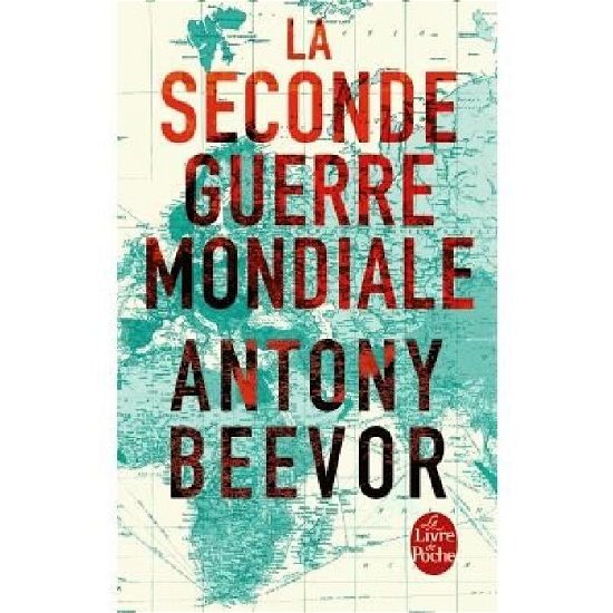 Cover for Antony Beevor · La seconde guerre mondiale (Pocketbok) [French edition] (2014)